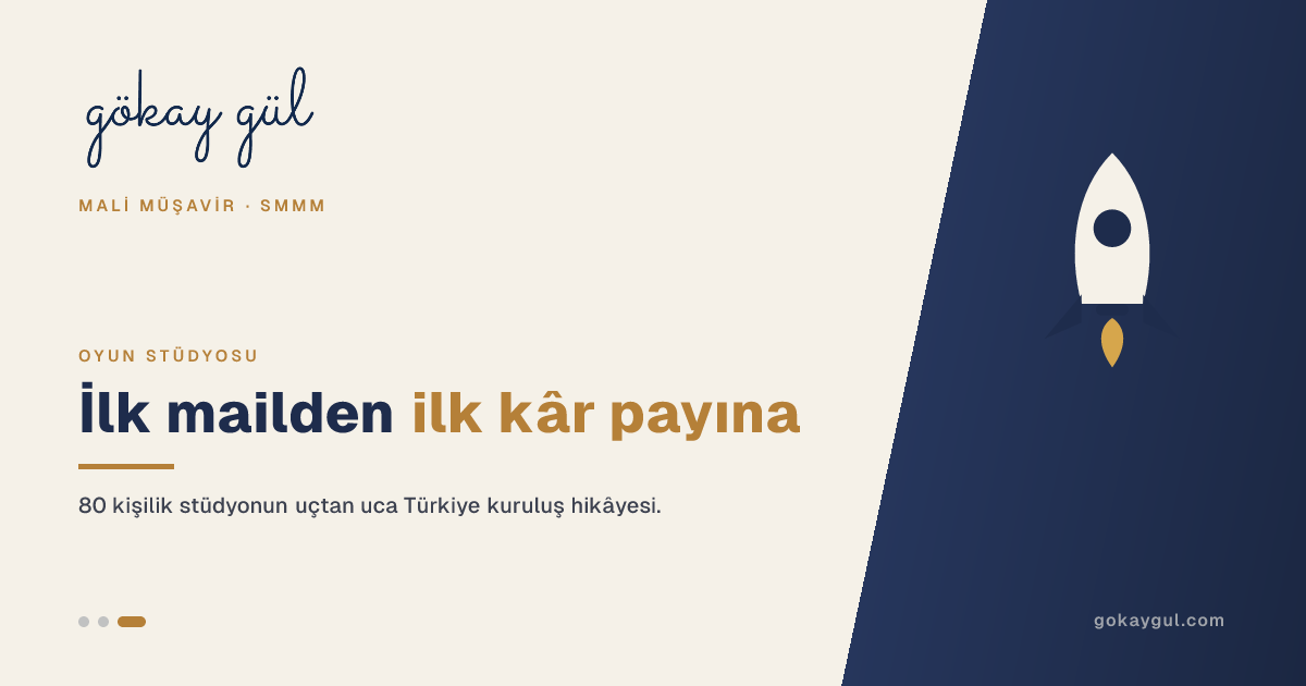 Yurt Dışı Oyun Stüdyosunun Türkiye'deki Yolculuğu: İlk Mailden İlk Kar Dağıtımına