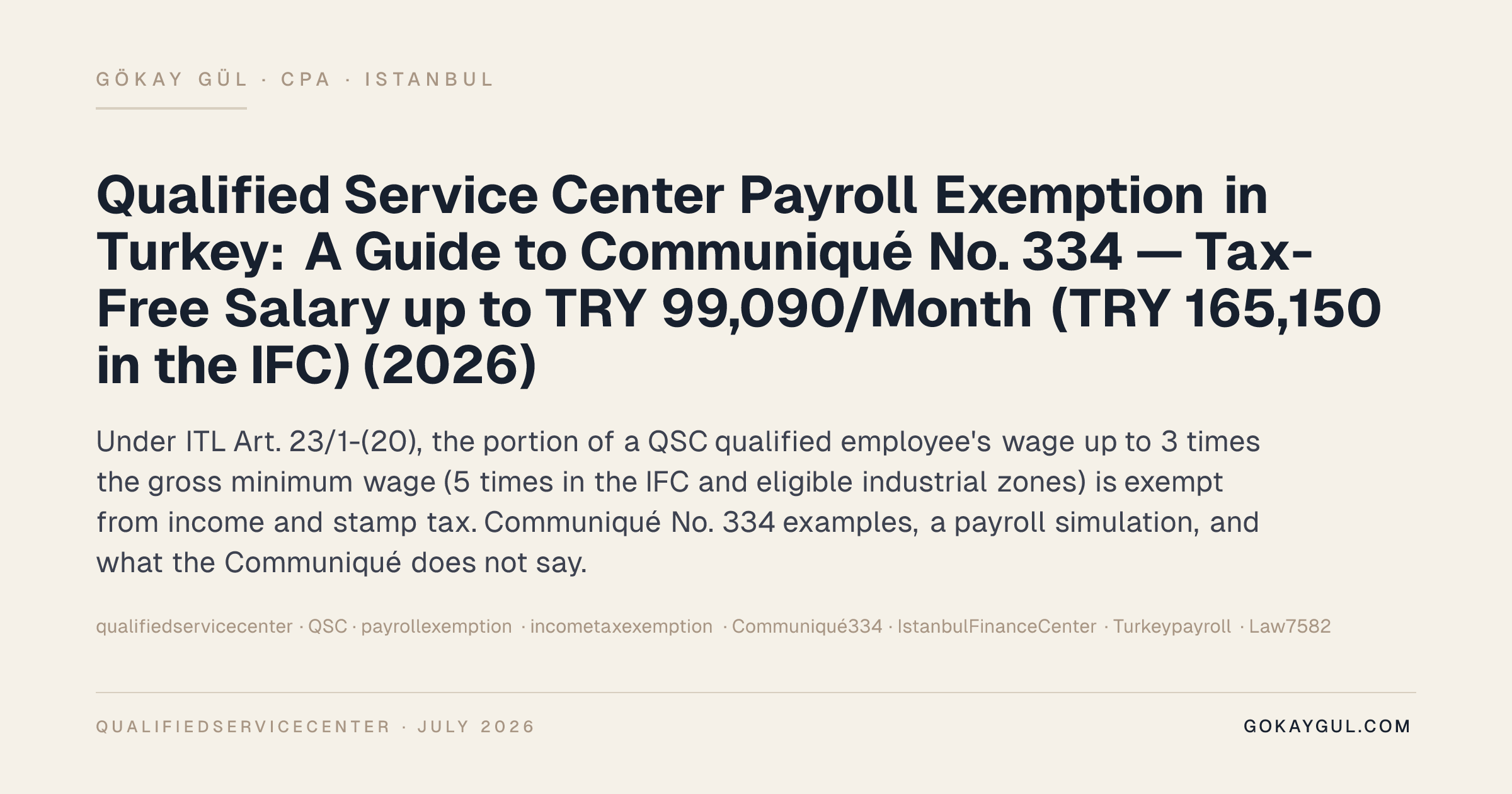 Qualified Service Center Payroll Exemption in Turkey: A Guide to Communiqué No. 334 — Tax-Free Salary up to TRY 99,090/Month (TRY 165,150 in the IFC) (2026)
