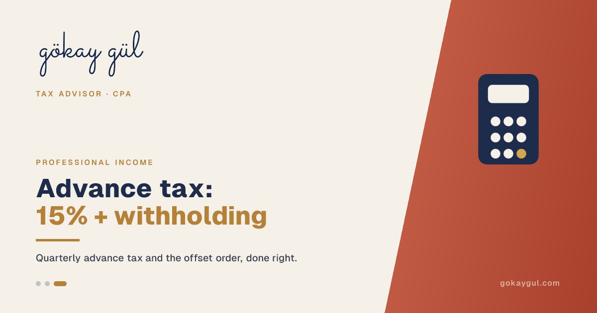 Provisional Tax for the Self-Employed in Turkey: Setting the 15% Up Correctly in 2026 and Crediting the Withholding You Paid