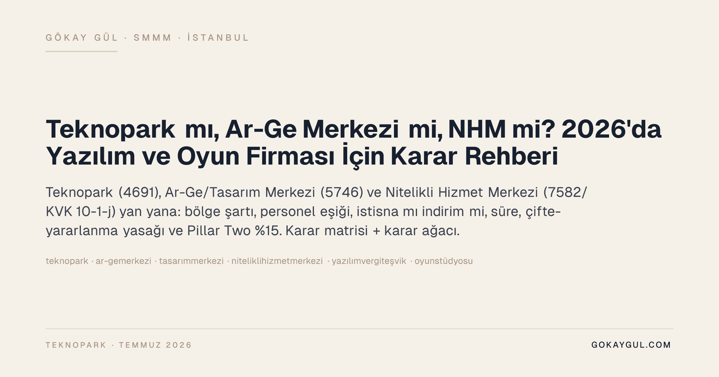 Technopark, R&D Centre, or QSC? A 2026 Decision Guide for Software and Game Studios in Turkey